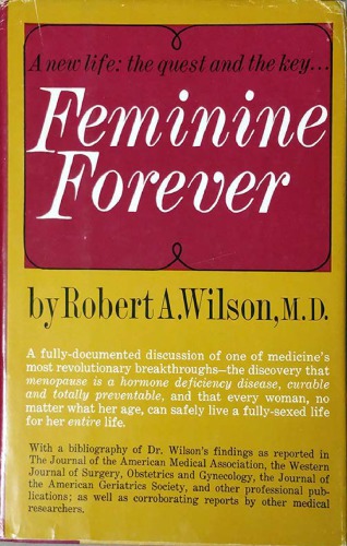 Feminine Forever (A New Life: The Quest and the Key)