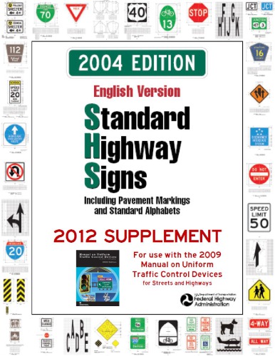 Standard Highway Signs (2012 Supplement)