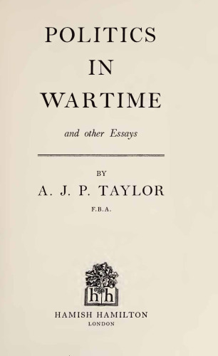 Politics in Wartime and Other Essays