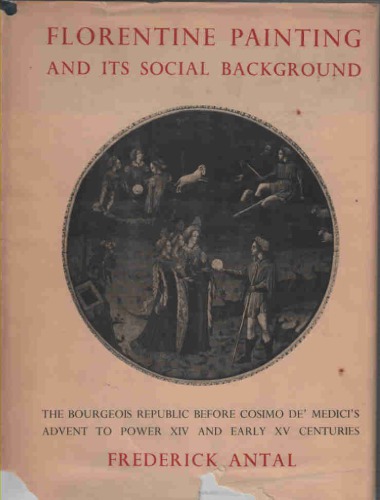 Florentine Painting and its Social Background