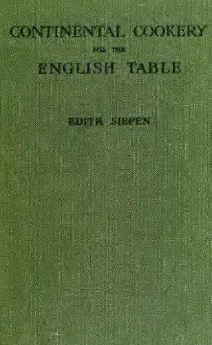 CONTINENTAL COOKERY FOR THE ENGLISH TABLE