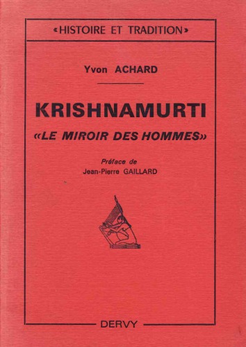 Krishnamurti, le miroir des hommes