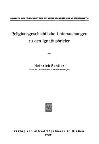 Religionsgeschichtliche Untersuchungen zu den Ignatiusbriefen