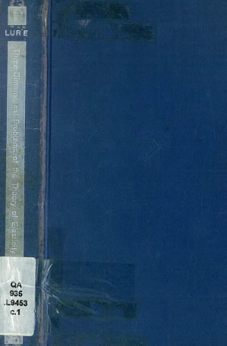 Three dimensional problems of the theory of elasticity