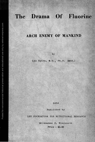 The Drama of Fluorine Fluoride: Arch-enemy of Mankind