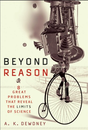 Beyond Reason Eight Great Problems That Reveal the Limits of Science
