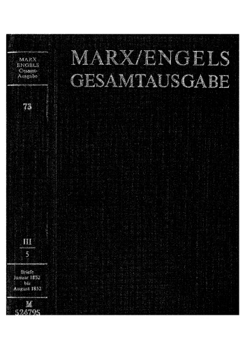 Karl Marx/Friedrich Engels: Briefwechsel Januar bis August 1852.