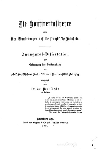 Die Kontinentalsperre und ihre Einwirkungen auf die franzöſiſche Industrie