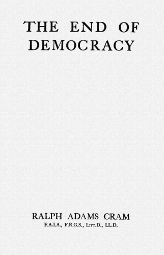 The End of Democracy
