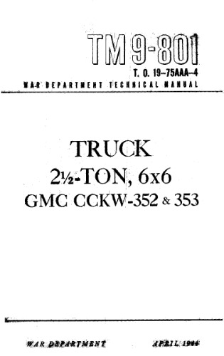 TM 9-801. TRUCK 2,5-ton, 6x6 GMC CCKW-352 & 353