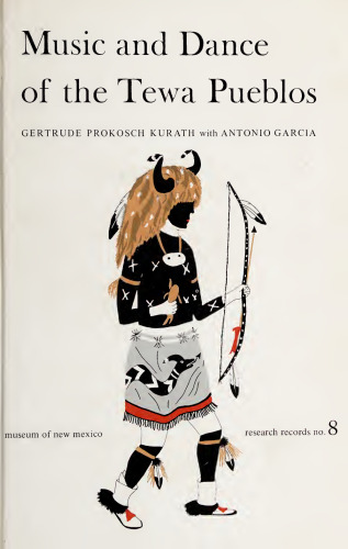 Music and Dance of the Tewa Pueblos