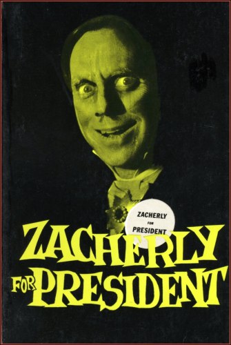 Zacherly For President