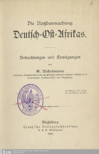 Die Nutzbarmachung Deutsch-Ost-Afrikas : Betrachtungen und Erwägungen