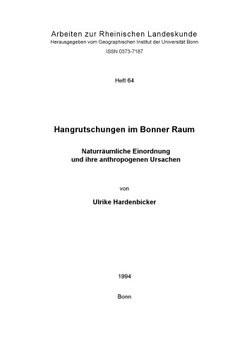 Hangrutschungen im Bonner Raum - Naturräumliche Einordnung und ihre anthropogenen Ursachen