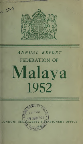 Federation of Malayan Annual Report 1952.