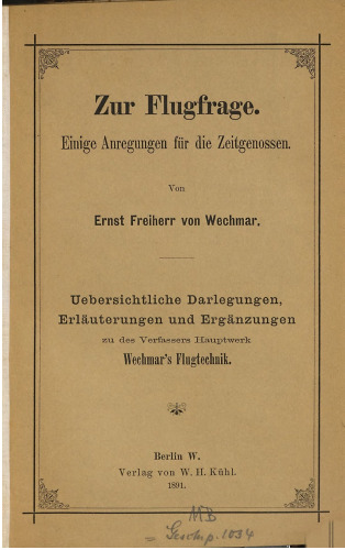 Zur Flugfrage. Einige Anregungen für die Zeitgenossen