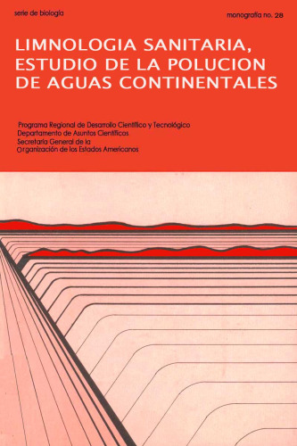 Limnologia Sanitaria Estudio de la Polucion de Aguas Continentales