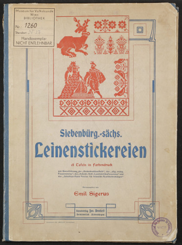 Emil Sigerius - Siebenbürgisch Sächsische Leinenstickereien (1906)