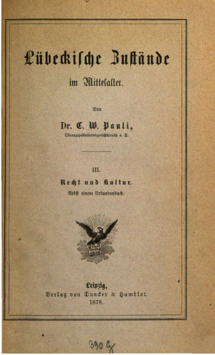 Lübeckische Zustände im Mittelalter. Recht und Kultur