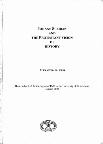 Johann Sleidan and the Protestant vision of history