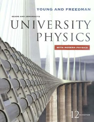 Sears and Zemansky's Univ. Physics with Mod. Physics