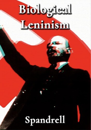 Biological Leninism