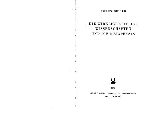 Die Wirklichkeit der Wissenschaften und die Metaphysik