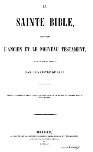 La Sainte Bible contenant l'ancien et le nouveau testament
