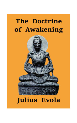 The Doctrine of Awakening: Buddhist Varieties of Ascesis