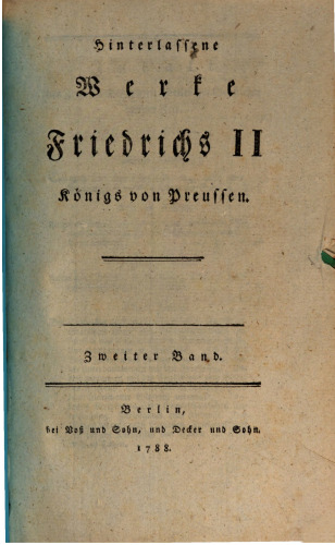 Hinterlassene Werke Friedrichs II., Königs von Preußen