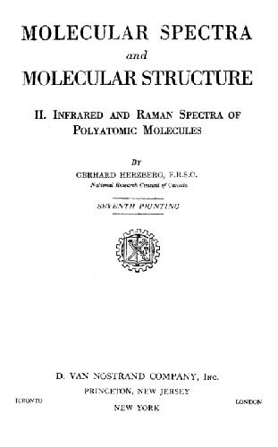 Molecular Spectra and Molecular Structure II: Infrared and Raman of Polyatomic Molecules