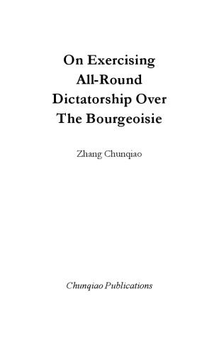 On Exercising All-Round Dictatorship Over The Bourgeoisie
