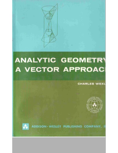 Analytic geometry : a vector approach
