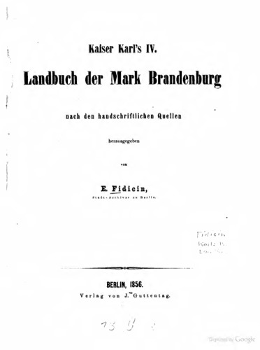Kaiser Karl's IV. Landbuch der Mark Brandenburg nach handschriftlichen Quellen