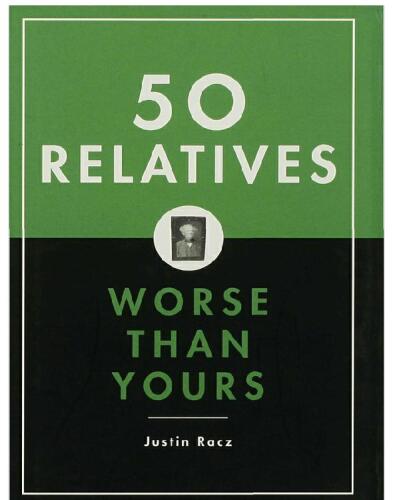 50 Relatives Worse Than Yours