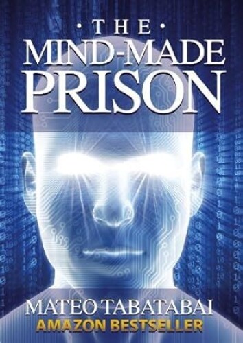 The mind made prison