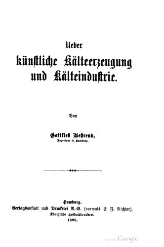 Über künstliche Kälteerzeugung und Kälteindustrie