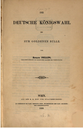 Die deutsche Königswahl bis zur Goldenen Bulle
