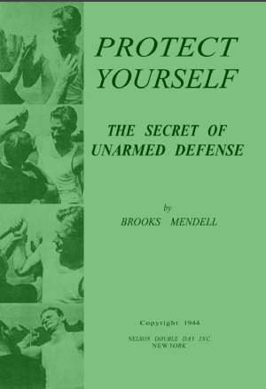 Protect Yourself Secret of Unarmed Defense