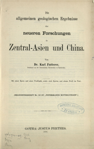 Die allgemeinen geologischen Ergebnisse der neueren Forschungen in Zentral-Asien und China