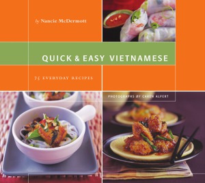 Quick & Easy - Vietnamese. 75 Everyday Recipes