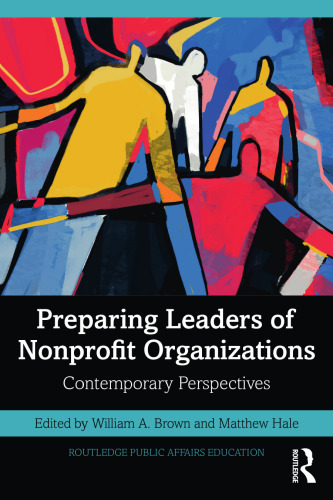 Preparing Leaders of Nonprofit Organizations: Contemporary Perspectives