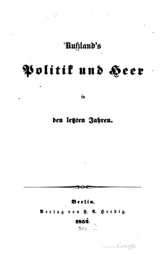 Rußlands Politik und Heer in den letzten Jahren