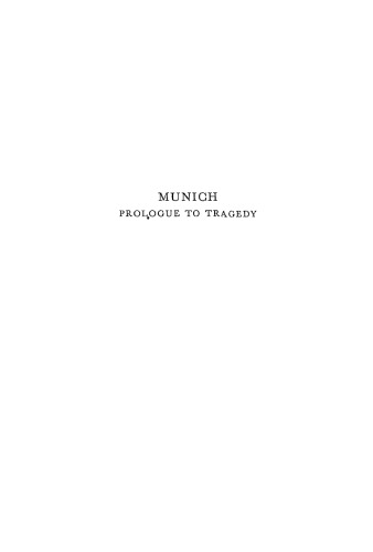 Munich: Prologue to Tragedy