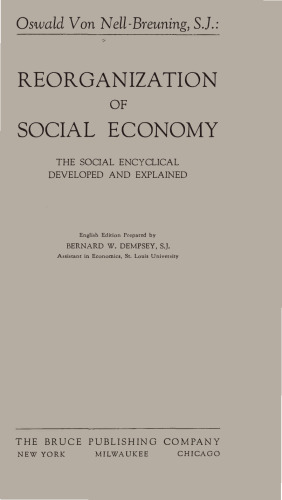 Reorganization of Social Economy - Social Encyclical Developed and Explained