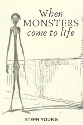 WHEN MONSTERS COME TO LIFE