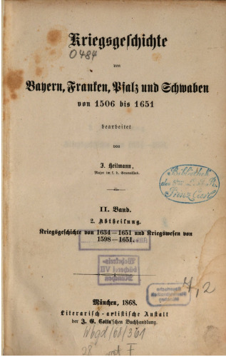 Kriegsgeschichte von 1634 - 1651 und Kriegswesen von 1598 - 1651