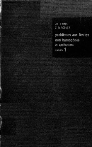Problemes aux limites non homogenes et applications. Volume 1