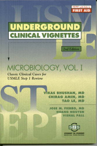 Underground clinical vignettes. Microbiology Volume 1