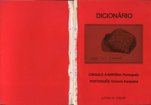 DICIONARIO CRIOULO KARIPÜNA/Português - PORTUGUES/Crioulo Karipúna